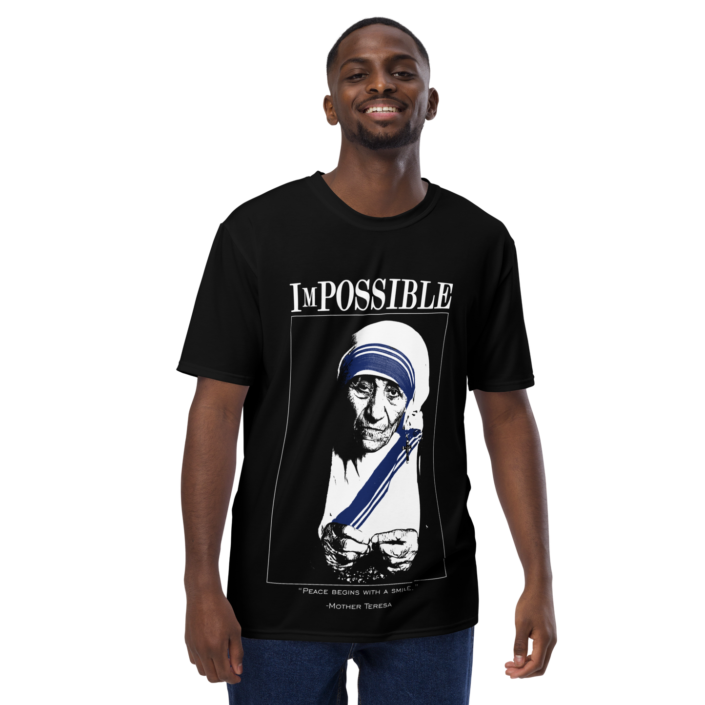 Men's Crew Neck T-Shirt : ImPossible Mother Teresa