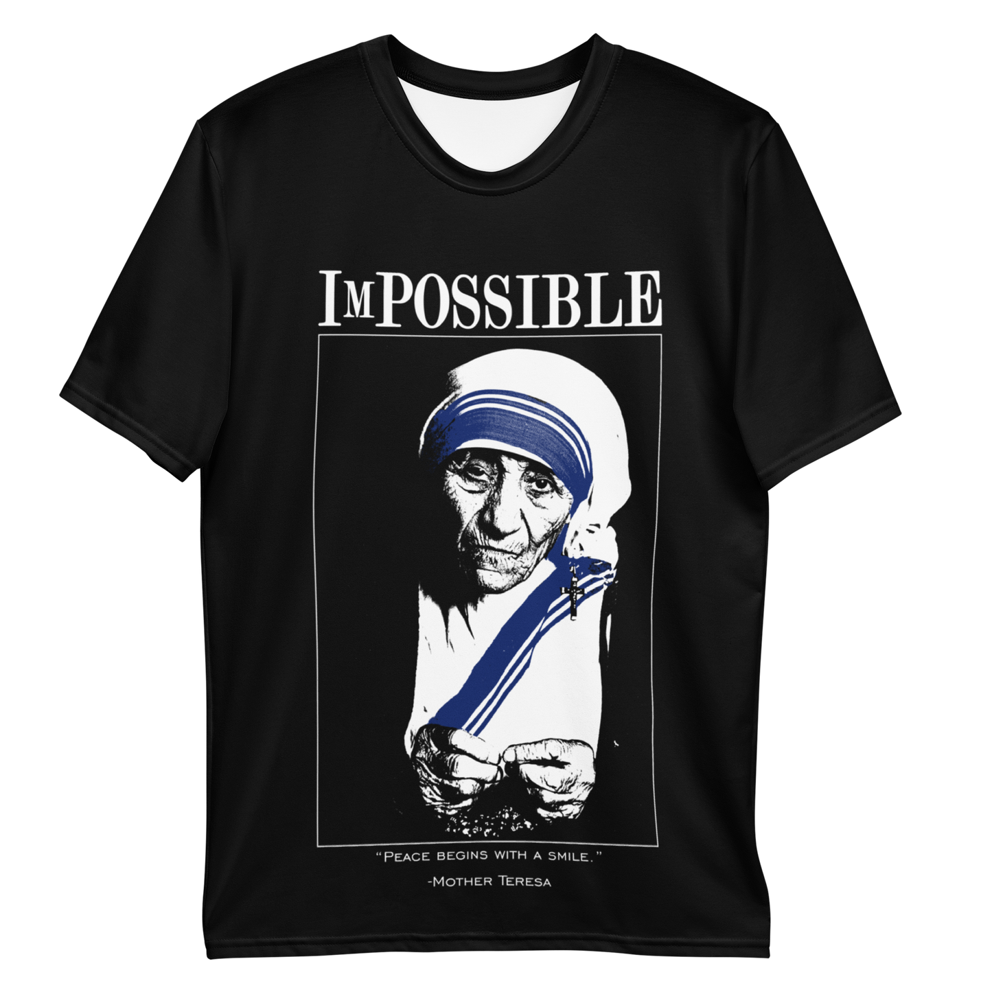 Men's Crew Neck T-Shirt : ImPossible Mother Teresa