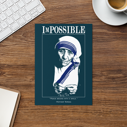 Greeting Card : ImPossible Mother Teresa