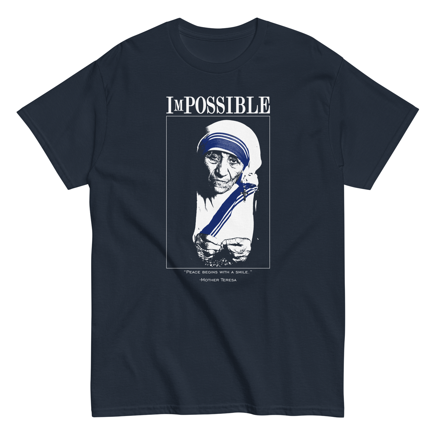 Men’s Classic Tee : ImPossible Mother Teresa