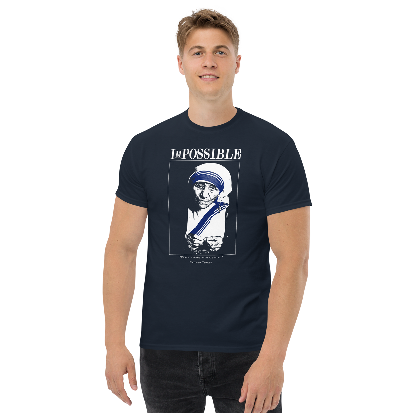 Men’s Classic Tee : ImPossible Mother Teresa