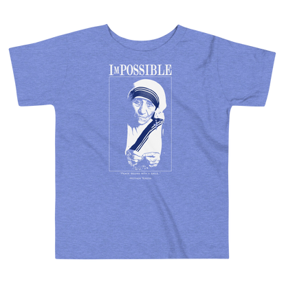 Toddler Short Sleeve Tee : ImPossible Mother Teresa